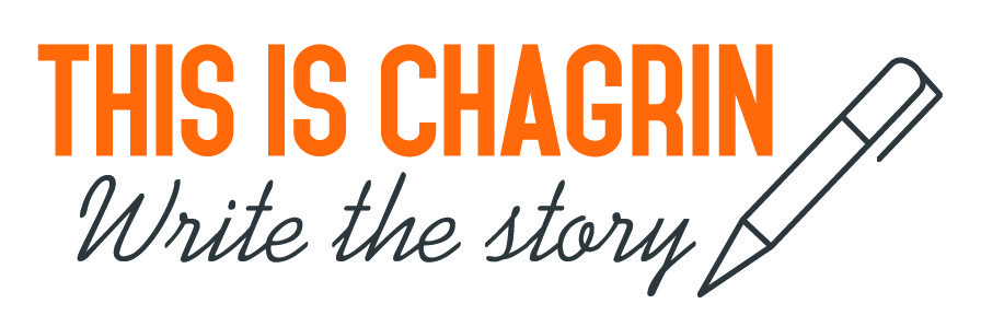 This is Chagrin...Write the Story