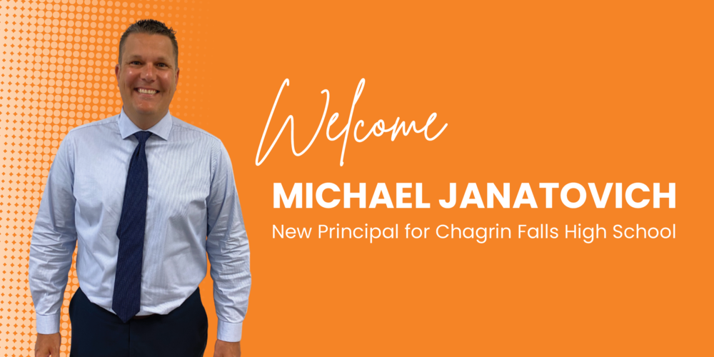 Welcome Michael Janatovich New Principal for Chagrin Falls High School